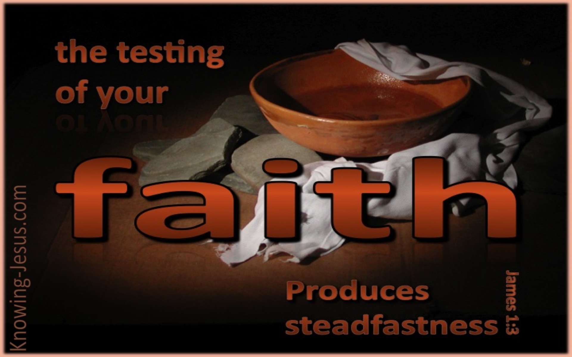 James 1:3 Testing Of Your Faith (black)
